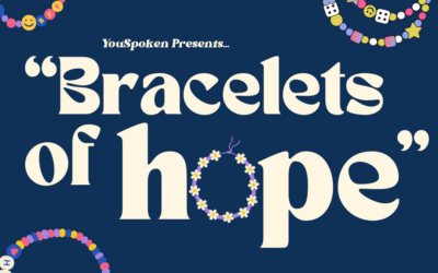 YouSpoken’s Bracelets of Hope To Commemorate National Suicide Prevention Month