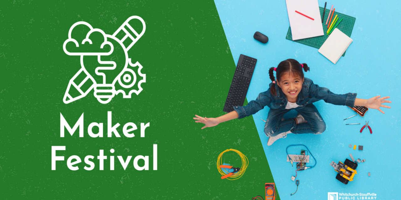 2023 Maker Festival Brings Day of Creativity to Stouffville’s Library
