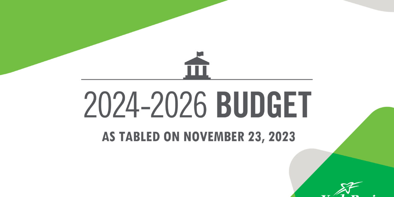 York Region Tables 2024-2026 Budgets, Seek 3.75% Regional Property Tax Increase