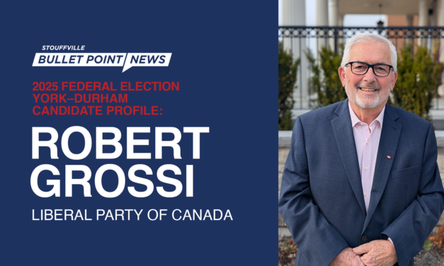 York-Durham Candidate Profile: Robert Grossi, Liberal Party of Canada