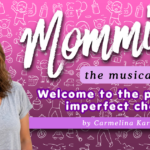 New Community Musical Seeks Cast to Bring Motherhood Story to the Stage