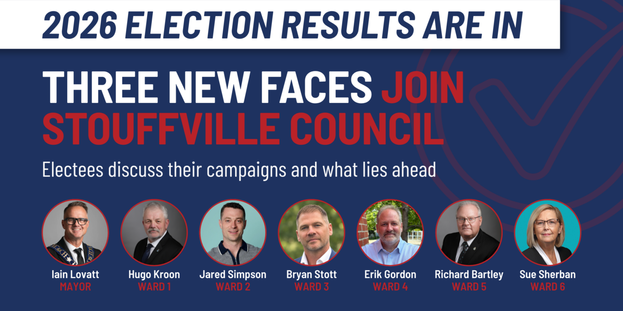 New Faces Join Council as Stouffville Voters Unseat Two Incumbents