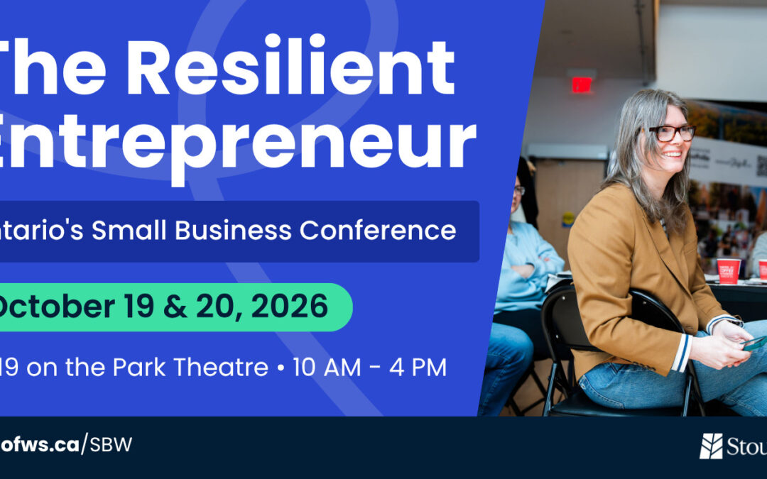 The Resilient Entrepreneur: Ontario’s Small Business Conference Coming to Stouffville